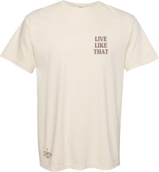 Recklessly Abandoned Live Like That Tee (Pre-order)